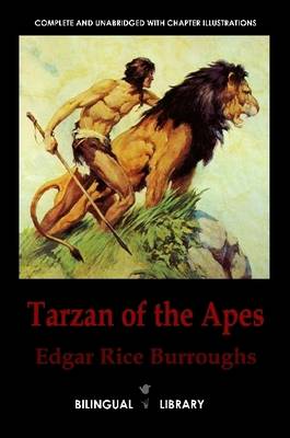 Book cover for Tarzan of the Apes-Tarzan De Los Monos: English-Spanish Parallel Text Classic Edition