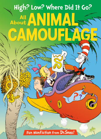 Book cover for High? Low? Where Did It Go? All About Animal Camouflage