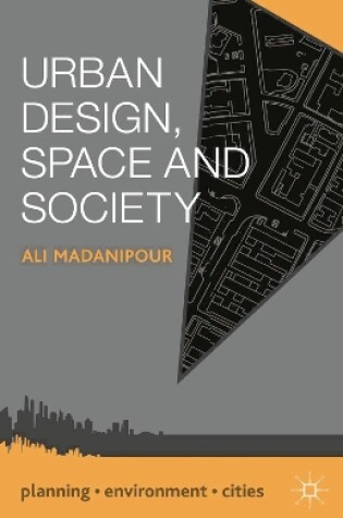 Cover of Urban Design, Space and Society