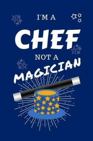Cover of I'm A Chef Not A Magician