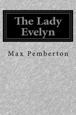 Cover of The Lady Evelyn