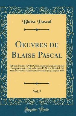 Cover of Oeuvres de Blaise Pascal, Vol. 7