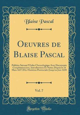 Book cover for Oeuvres de Blaise Pascal, Vol. 7