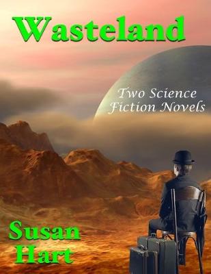 Book cover for Wasteland: Two Science Fiction Novels