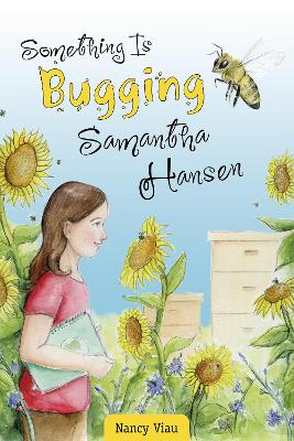 Book cover for Something Is Bugging Samantha Hansen