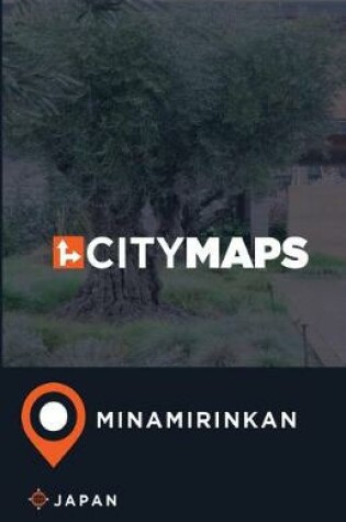 Cover of City Maps Minamirinkan Japan