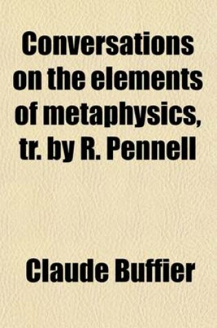 Cover of Conversations on the Elements of Metaphysics, Tr. by R. Pennell