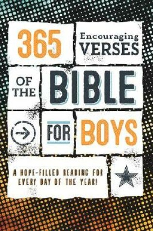 Cover of 365 Encouraging Verses of the Bible for Boys