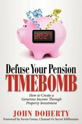 Cover of Defuse Your Pension Time-Bomb