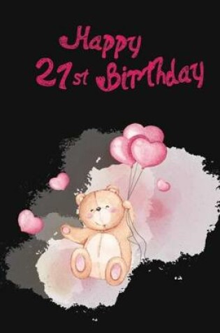 Cover of Happy 21 st Birthday