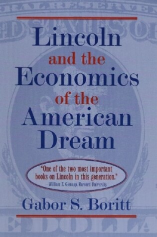 Cover of Lincoln and the Economics of the American Dream