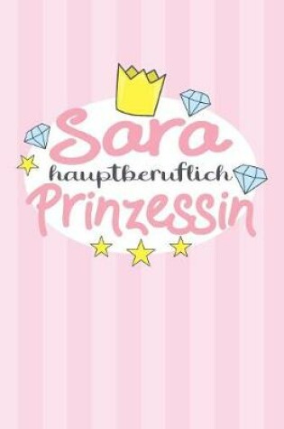 Cover of Sara - hauptberuflich Prinzessin