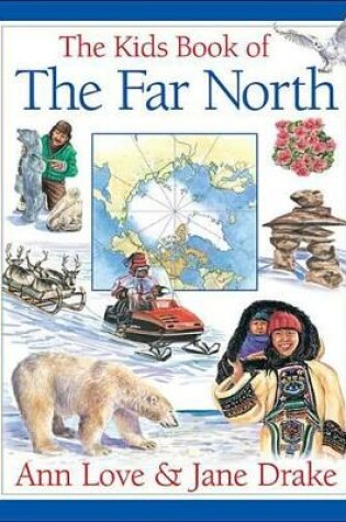 Cover of The Kids Book of the Far North