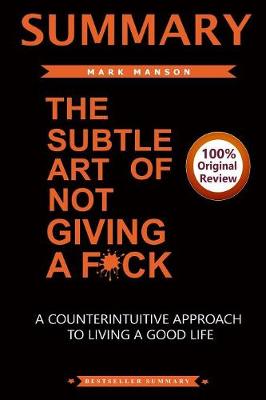 Book cover for Summary of the Subtle Art of Not Giving a F*ck