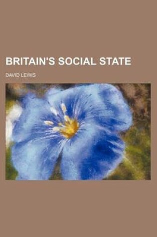 Cover of Britain's Social State