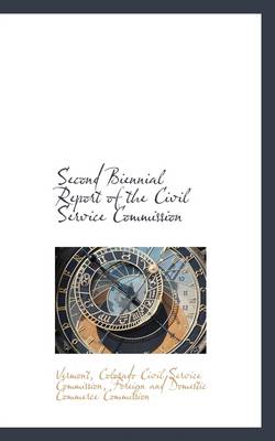 Book cover for Second Biennial Report of the Civil Service Commission