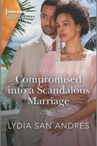 Cover of Compromised Into a Scandalous Marriage