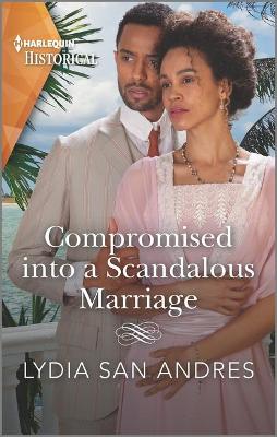 Book cover for Compromised Into a Scandalous Marriage