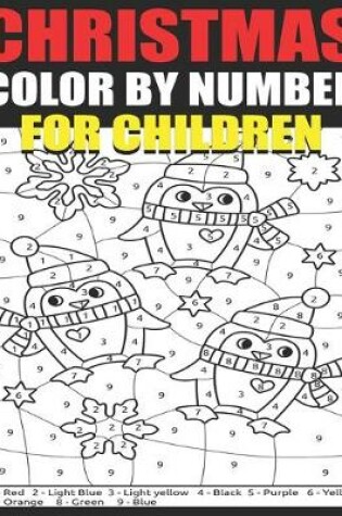 Cover of Christmas Color By Number For Children