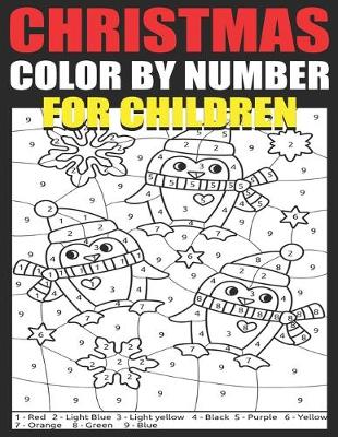 Book cover for Christmas Color By Number For Children