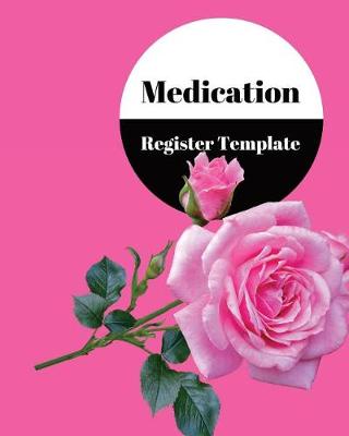 Book cover for Medication Register Template