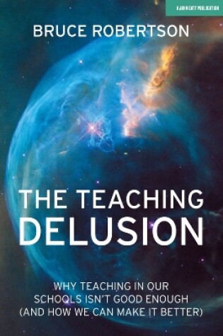 Cover of The Teaching Delusion