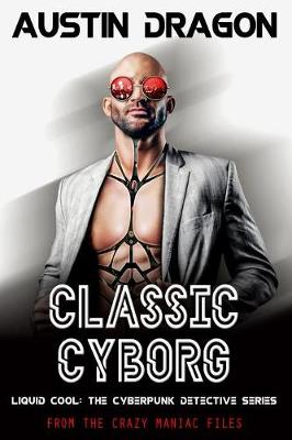 Cover of Classic Cyborg
