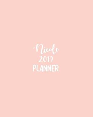 Book cover for Nicole 2019 Planner