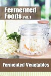 Book cover for Fermented Foods vol. 1