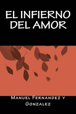 Book cover for El Infierno del Amor