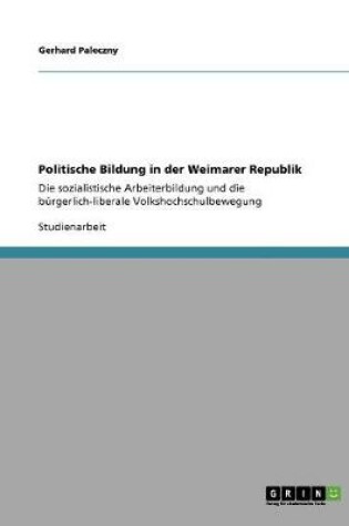 Cover of Politische Bildung in der Weimarer Republik