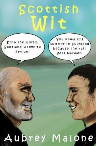 Cover of Scottish Wit: an Anthology of Quotations