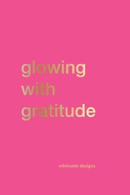 Book cover for Glowing with Gratitude