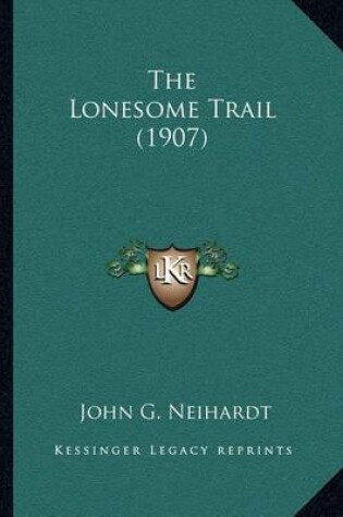 Cover of The Lonesome Trail (1907)