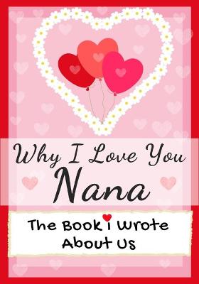 Book cover for Why I Love You Nana