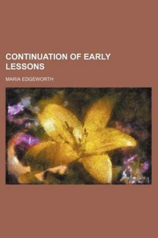 Cover of Continuation of Early Lessons