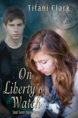 Cover of On Liberty's Watch