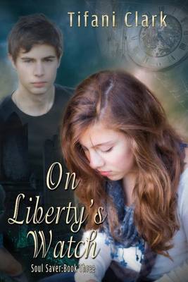 Book cover for On Liberty's Watch