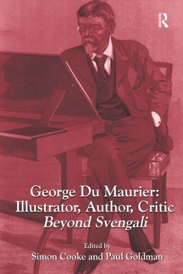 Book cover for George Du Maurier: Illustrator, Author, Critic