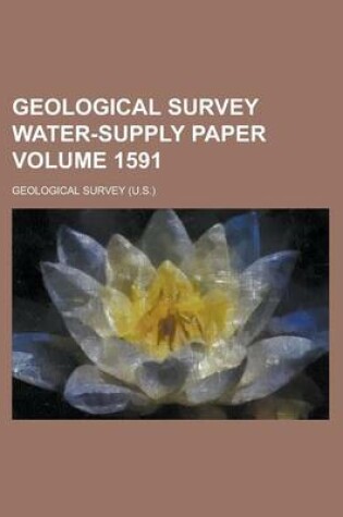 Cover of Geological Survey Water-Supply Paper Volume 1591