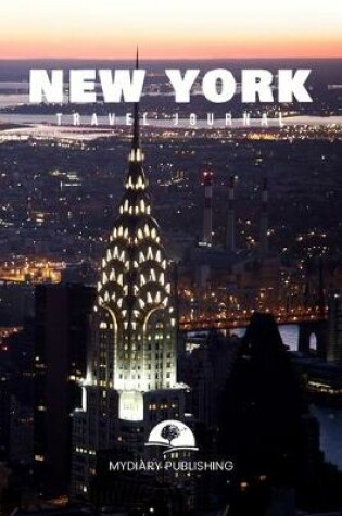 Cover of Travel journal New York 100 pages diary blank lined notebook 6" x 9"