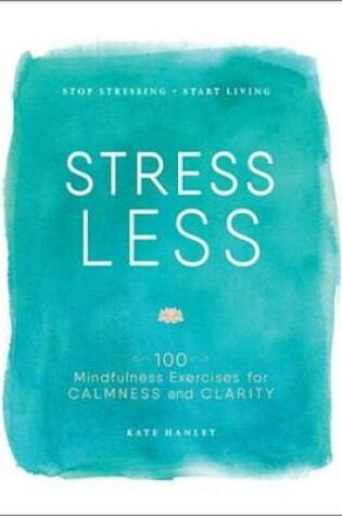 Cover of Stress Less