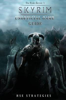 Book cover for Elder Scrolls V Skyrim Unofficial Game Guide