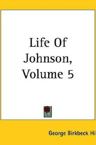 Cover of Life of Johnson, Volume 5