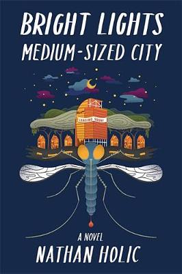 Book cover for Bright Lights, Medium-Sized City