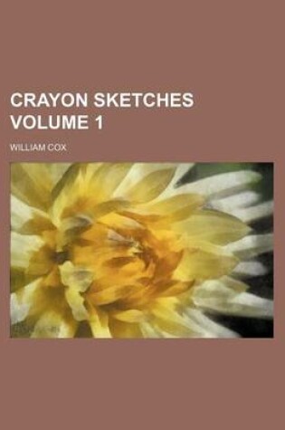 Cover of Crayon Sketches Volume 1