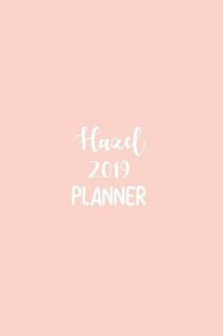 Cover of Hazel 2019 Planner