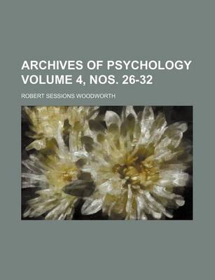 Book cover for Archives of Psychology Volume 4, Nos. 26-32