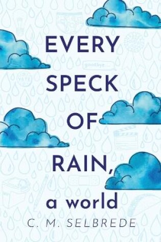 Cover of Every Speck of Rain, a World