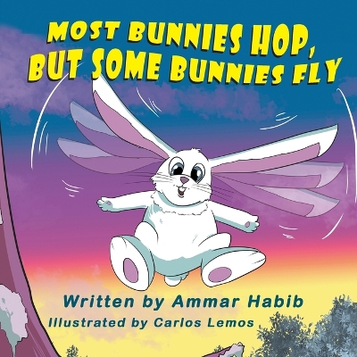 Book cover for Most Bunnies Hop, but Some Bunnies Fly